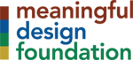 Meaningful Design Foundation